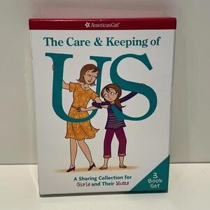 The Care & Keeping of Us: A Sharing Collection for Girls and Their Moms - 3 Book